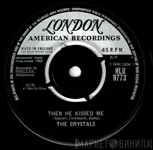 The Crystals - Then He Kissed Me