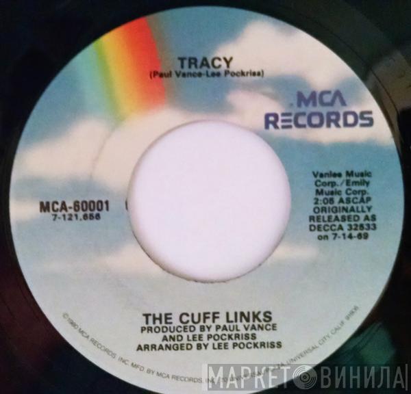  The Cuff Links  - Tracy / Where Do You Go?