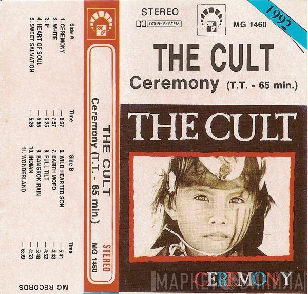  The Cult  - Ceremony