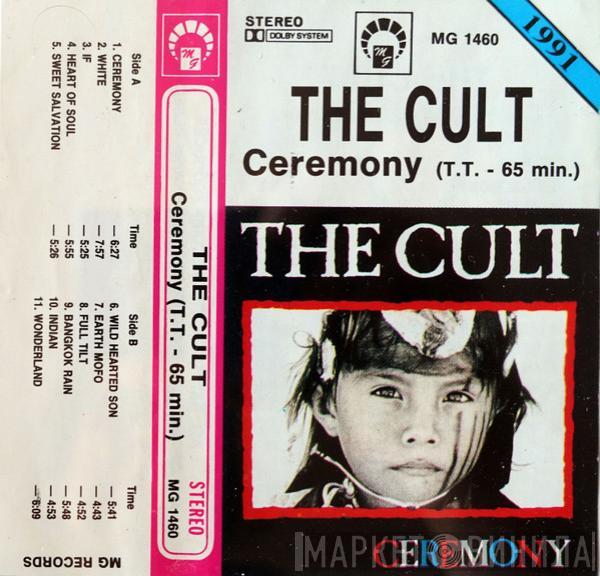  The Cult  - Ceremony