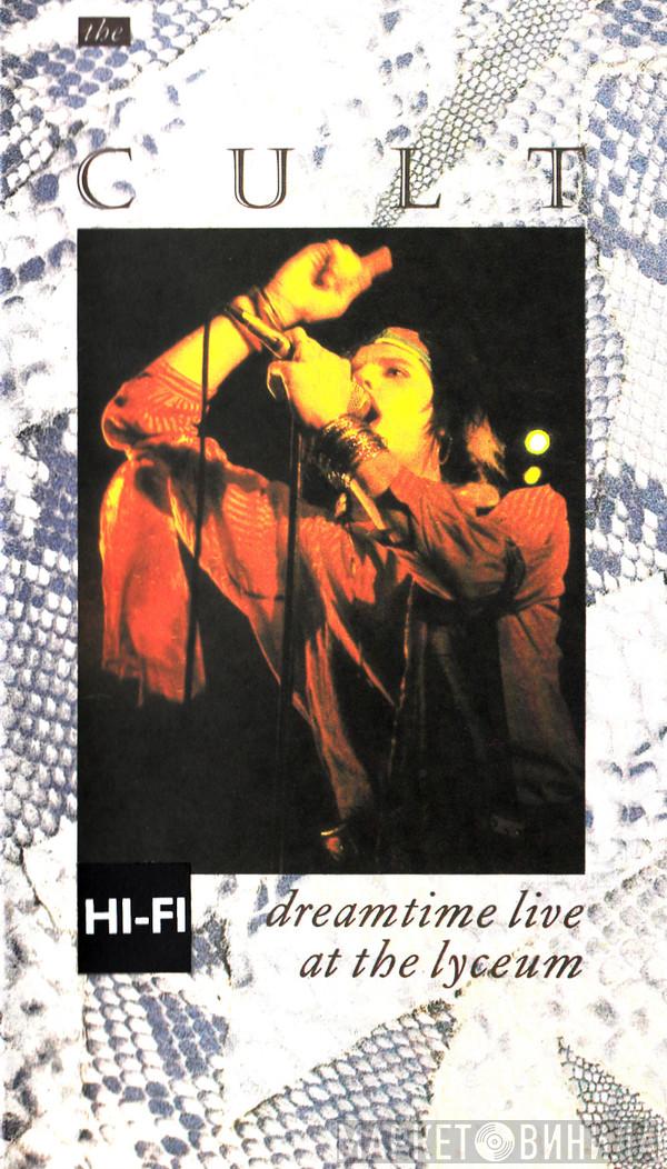  The Cult  - Dreamtime Live At The Lyceum