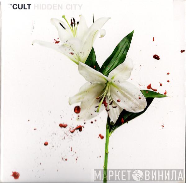  The Cult  - Hidden City