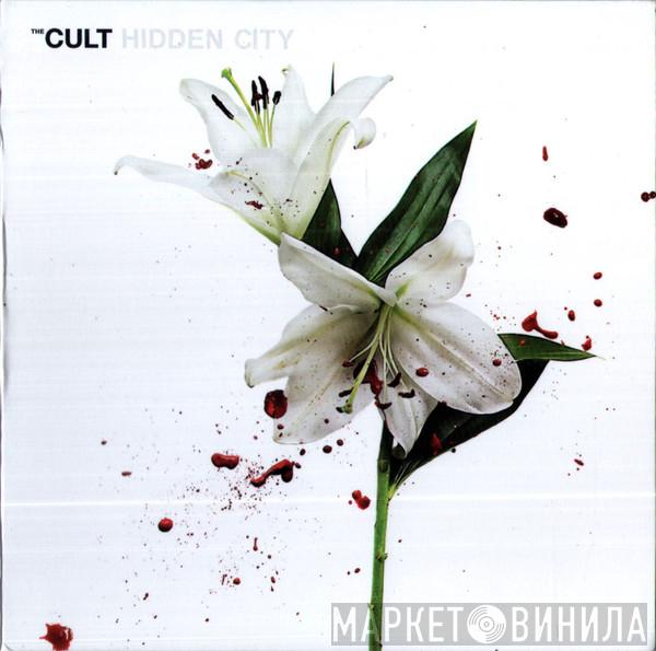  The Cult  - Hidden City