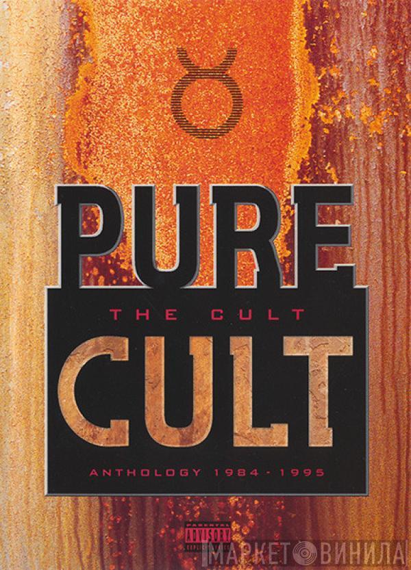 The Cult - Pure Cult Anthology 1984 - 1995