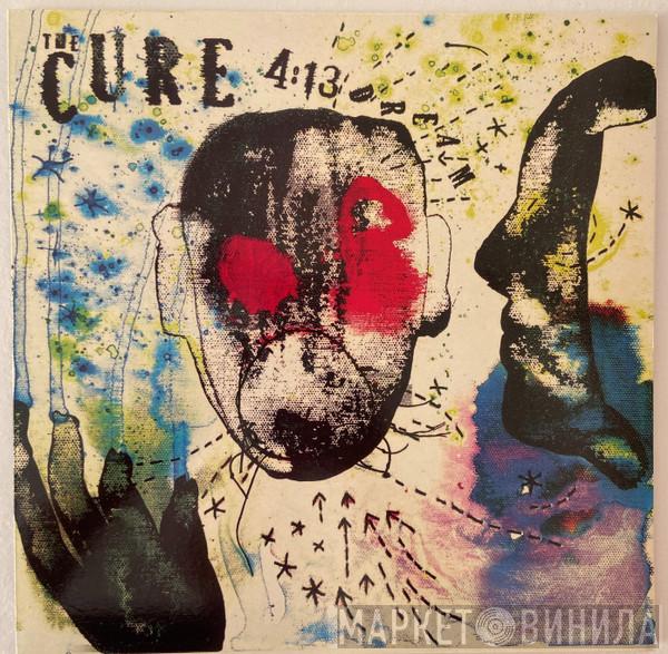  The Cure  - 4:13 Dream