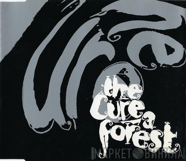  The Cure  - A Forest
