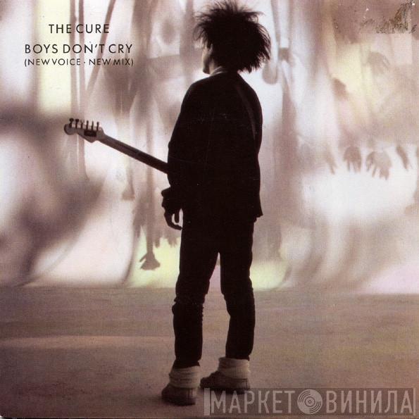 The Cure - Boys Don't Cry (New Voice • New Mix)