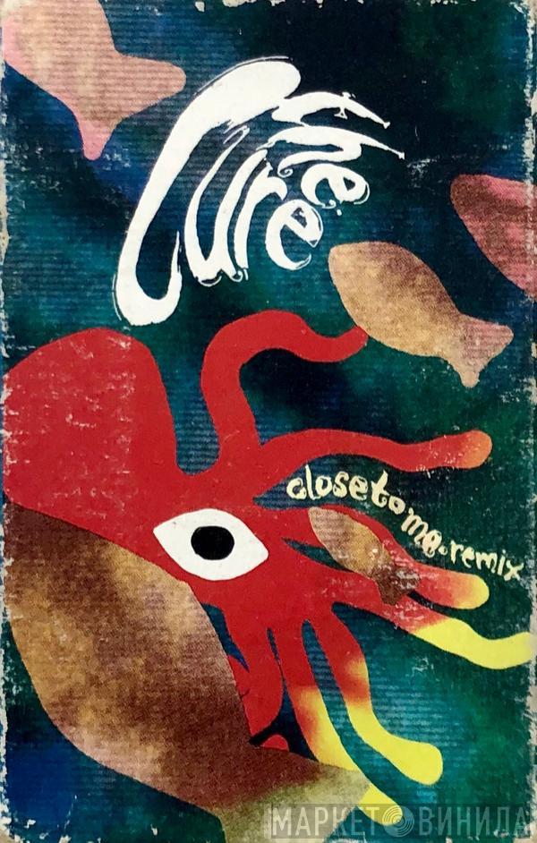  The Cure  - Close To Me · Remix