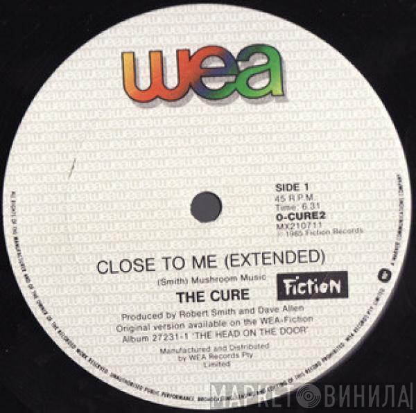  The Cure  - Close To Me (Extended)