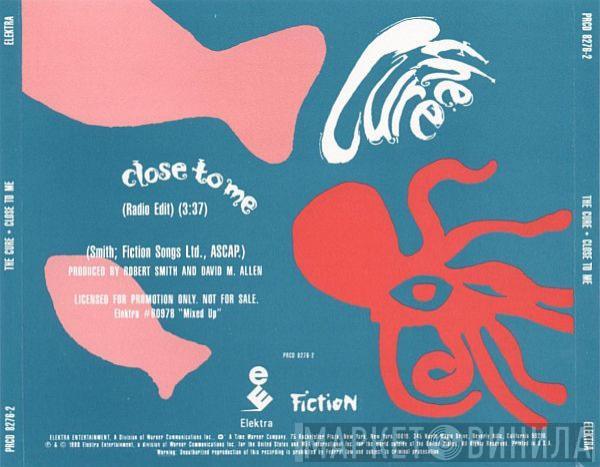 The Cure  - Close To Me