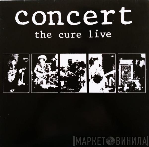 The Cure - Concert  - The Cure Live