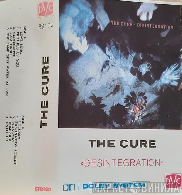  The Cure  - Desintegration