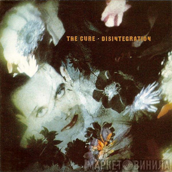  The Cure  - Disintegration