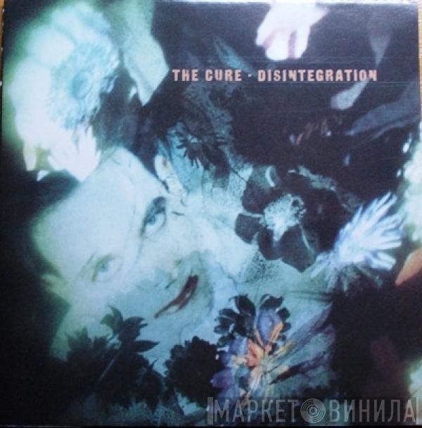  The Cure  - Disintegration