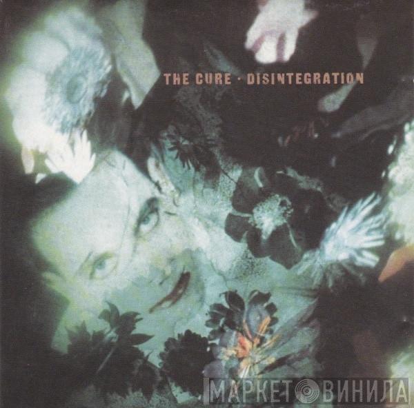 The Cure  - Disintegration