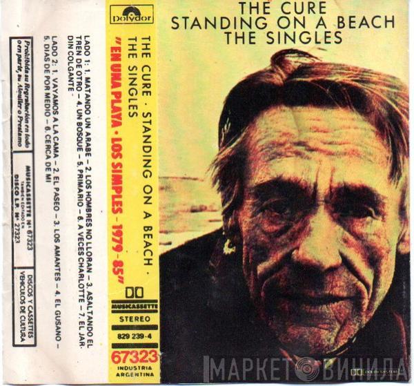 The Cure  - En Una Playa - Los Simples 1979-85 = Standing On A Beach - The Singles