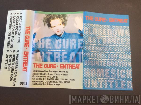  The Cure  - Entreat