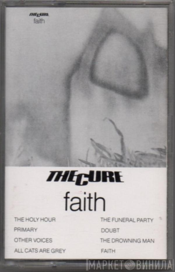  The Cure  - Faith