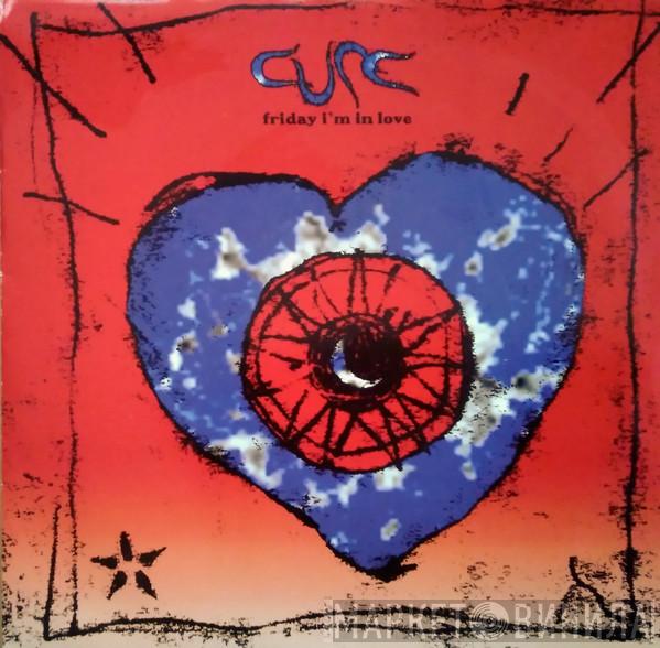 The Cure - Friday I'm In Love