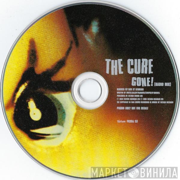 The Cure - Gone!