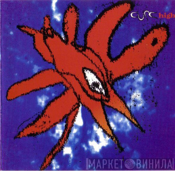  The Cure  - High