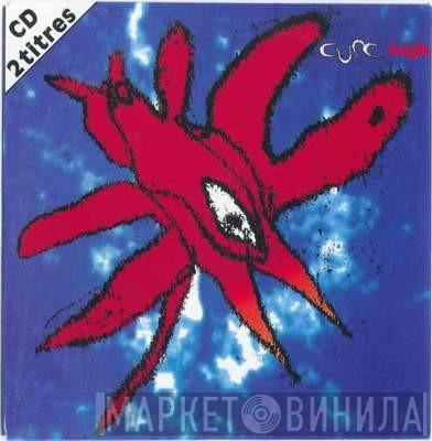  The Cure  - High