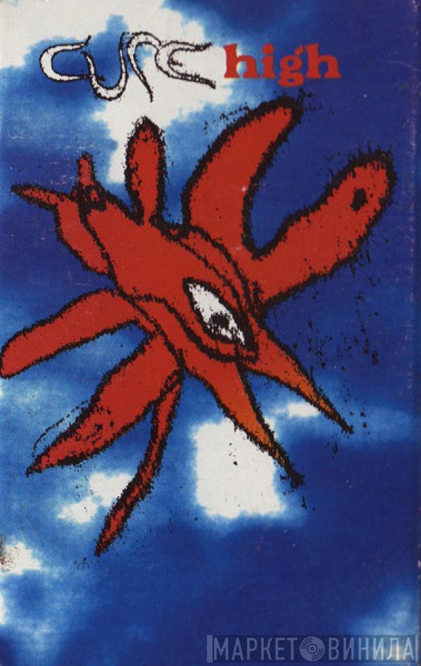  The Cure  - High