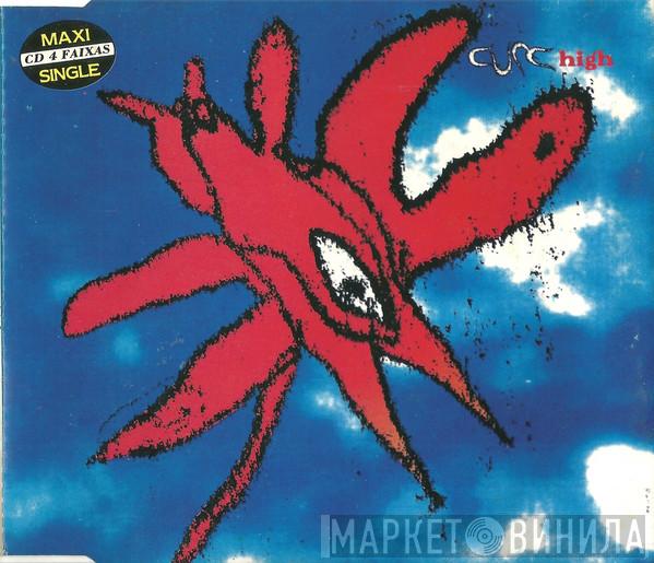  The Cure  - High