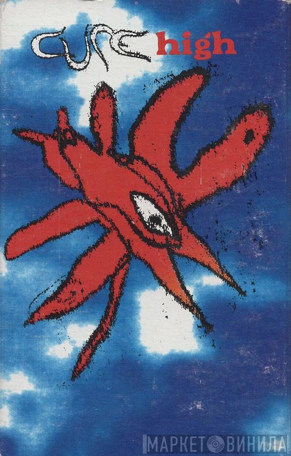  The Cure  - High
