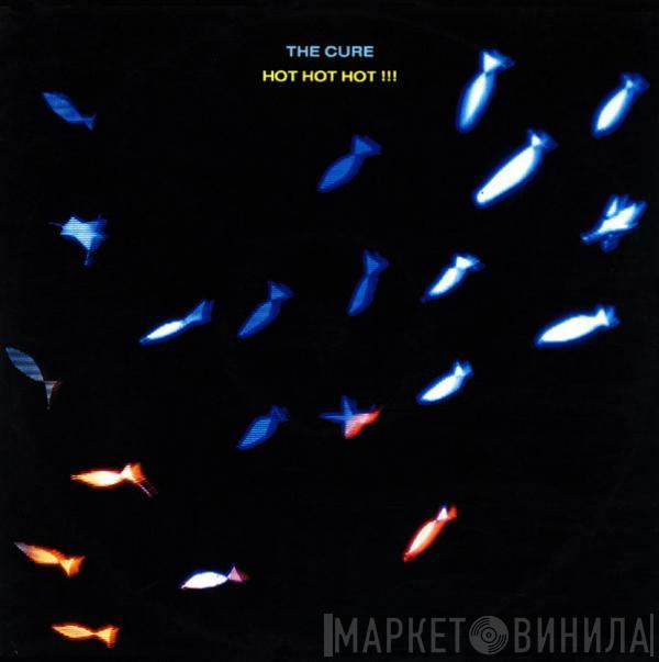 The Cure - Hot Hot Hot !!!