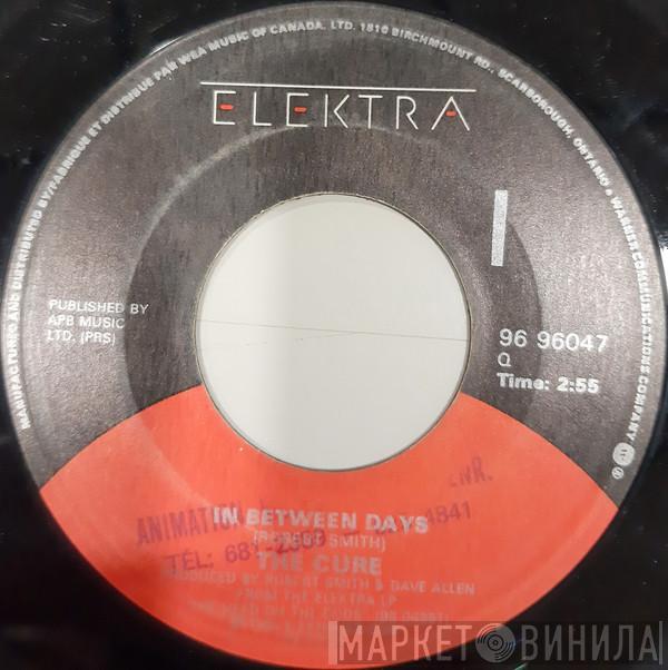  The Cure  - In Between Days