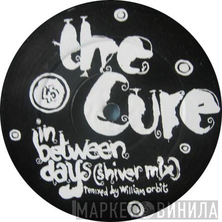  The Cure  - In Between Days