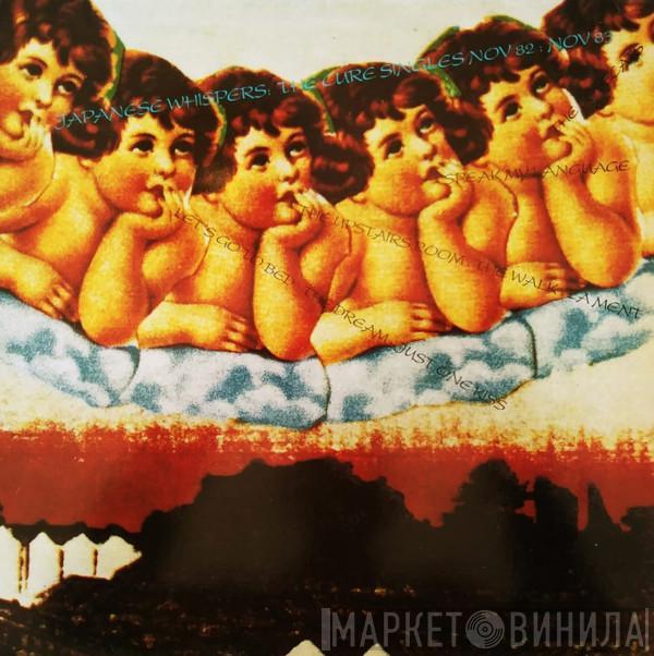  The Cure  - Japanese Whispers: The Cure Singles Nov 82 : Nov 83