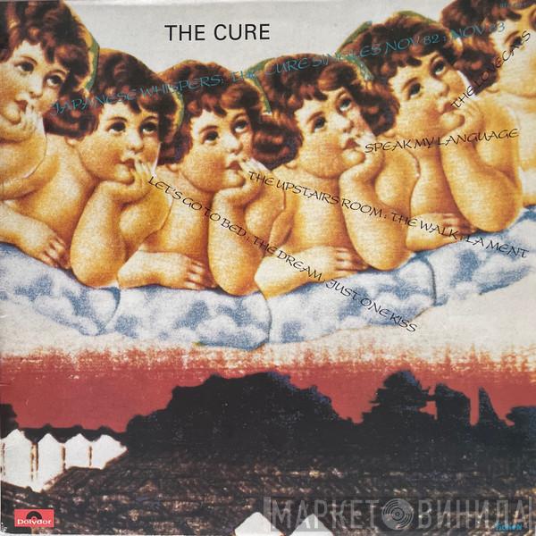  The Cure  - Japanese Whispers