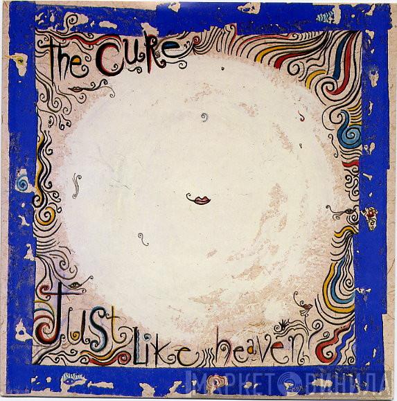  The Cure  - Just Like Heaven