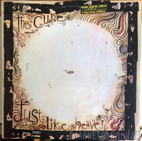  The Cure  - Just Like Heaven