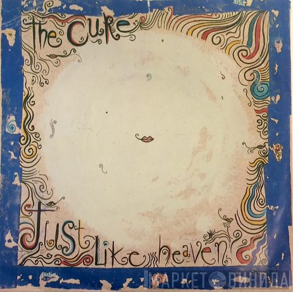  The Cure  - Just Like Heaven