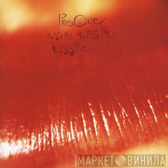  The Cure  - Kiss Me Kiss Me Kiss Me
