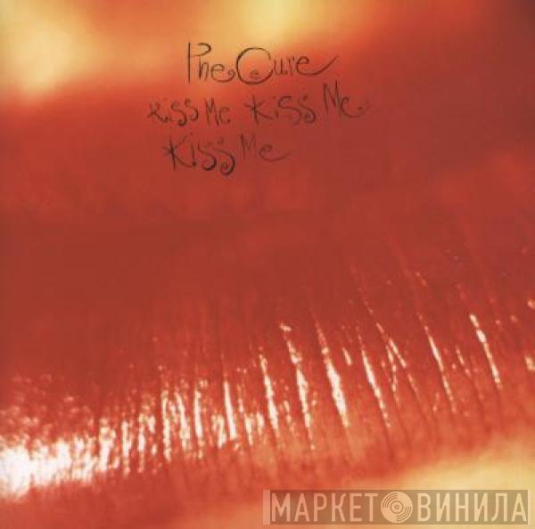 The Cure - Kiss Me Kiss Me Kiss Me