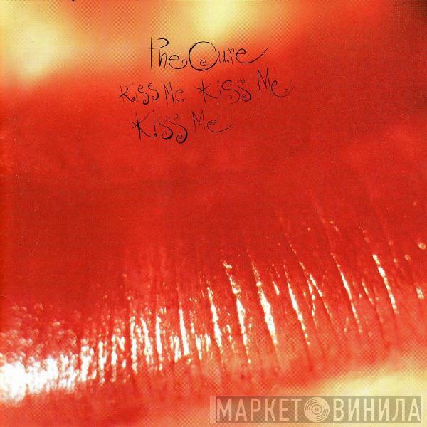  The Cure  - Kiss Me Kiss Me Kiss Me