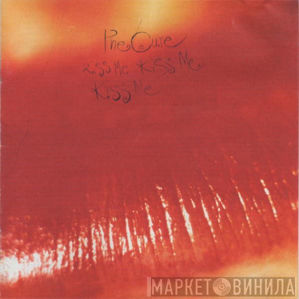  The Cure  - Kiss Me Kiss Me Kiss Me