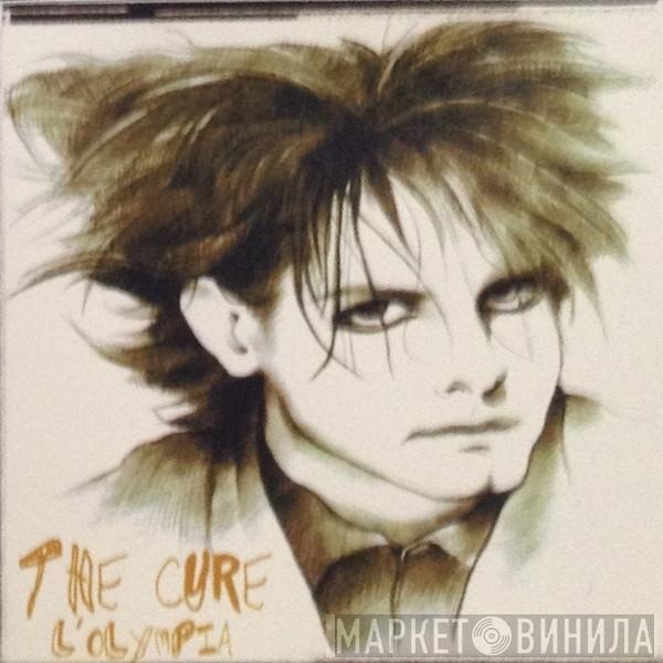  The Cure  - L'Olympia