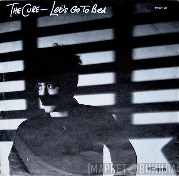  The Cure  - Let's Go To Bed
