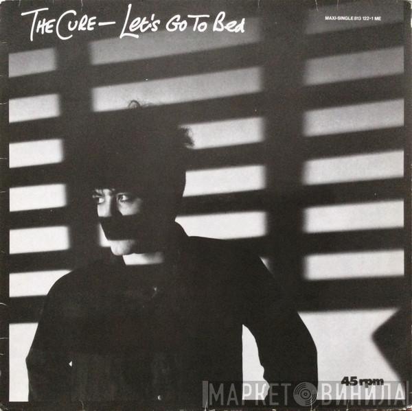  The Cure  - Let's Go To Bed