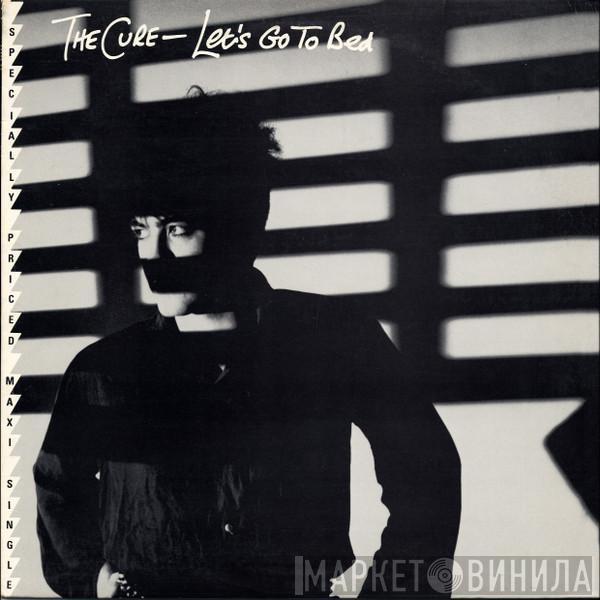  The Cure  - Let's Go To Bed