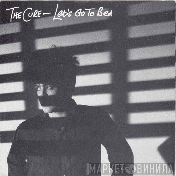  The Cure  - Let's Go To Bed