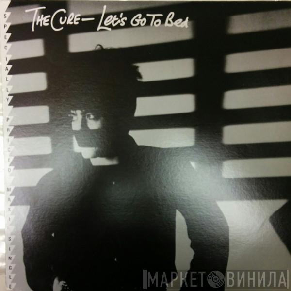  The Cure  - Let's Go To Bed