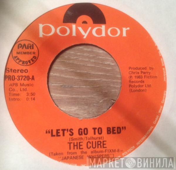  The Cure  - Let's Go To Bed