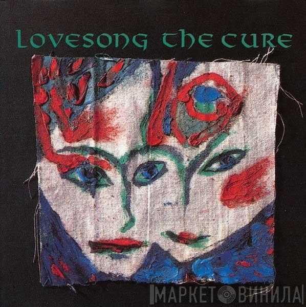  The Cure  - Lovesong
