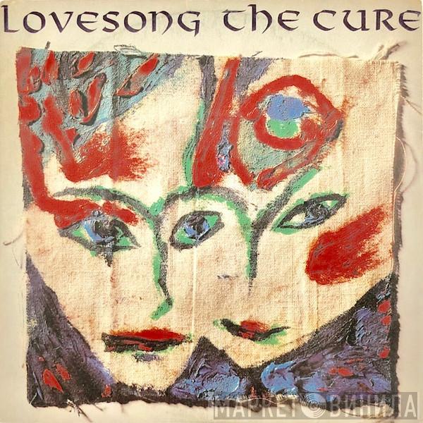  The Cure  - Lovesong